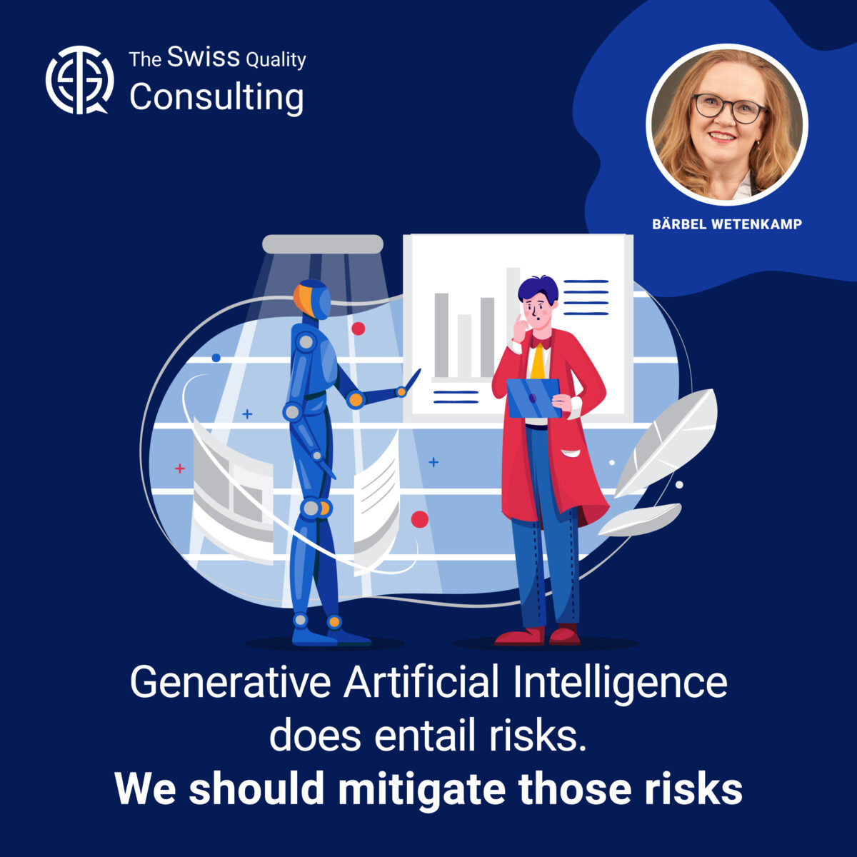 Generative Artificial Intelligence does entail risks. We should mitigate those risks