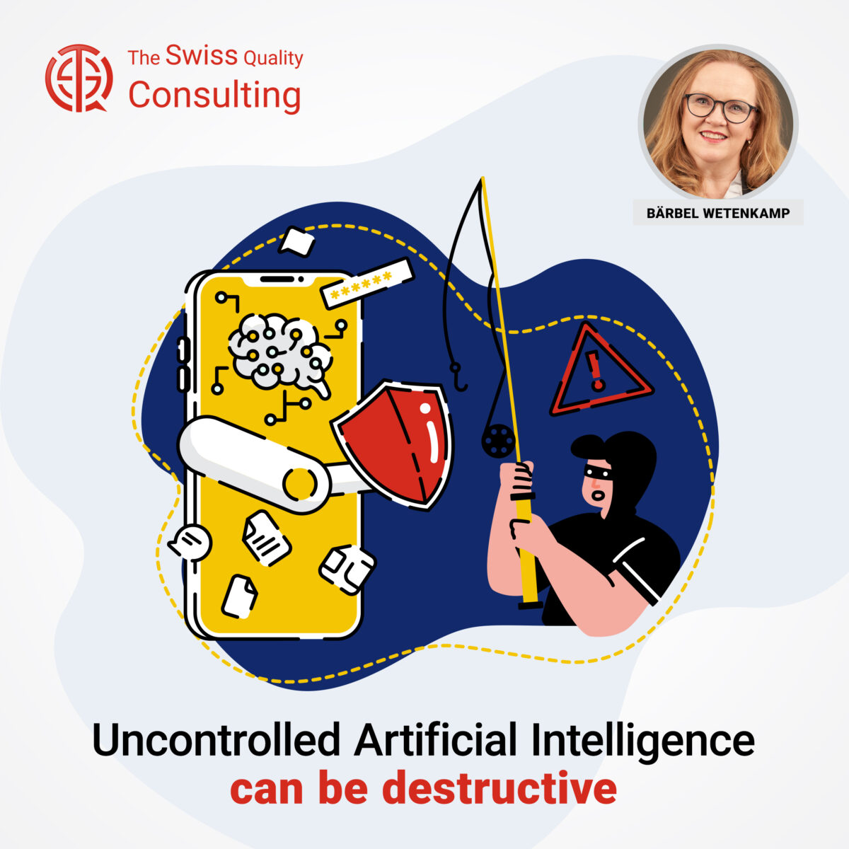Uncontrolled Artificial Intelligence can be destructive