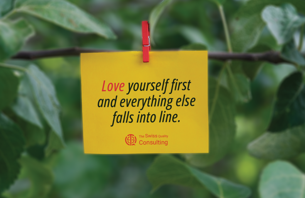 SelfLove: Love yourself first and everything else falls into line.