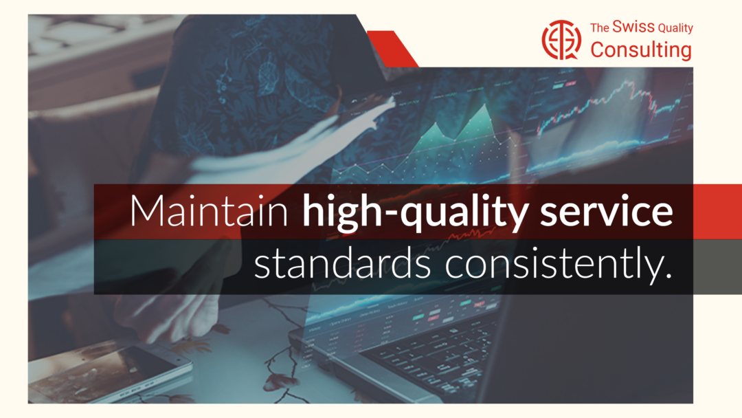 Maintain high-quality service standards consistently.