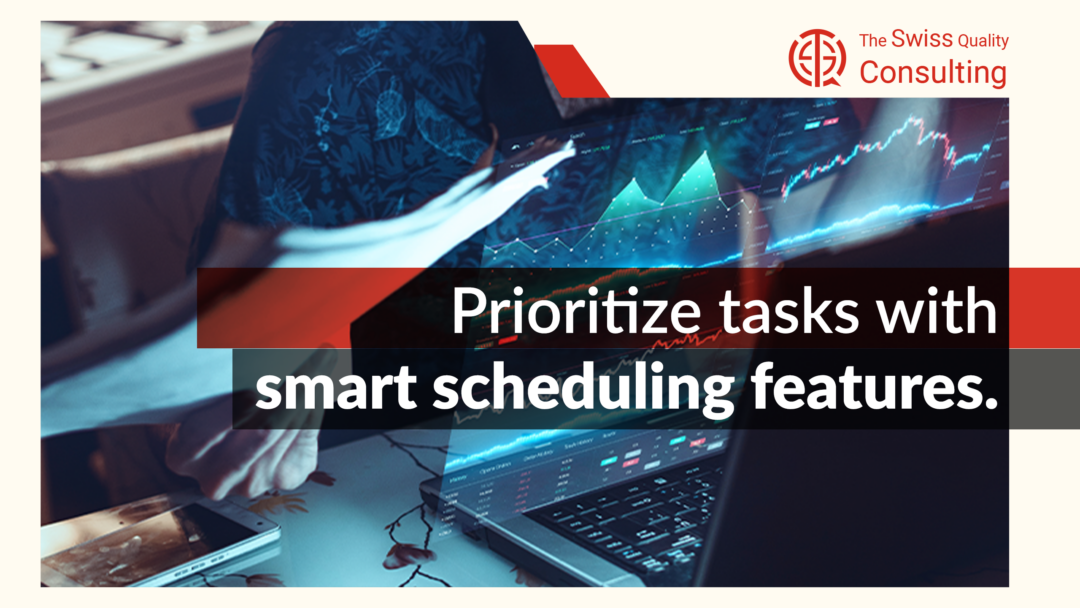 Prioritize tasks with smart scheduling features.