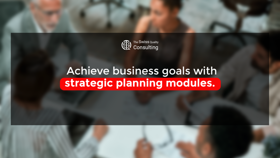 Achieve Business Goals with Strategic Planning Modules: The Blueprint for Success