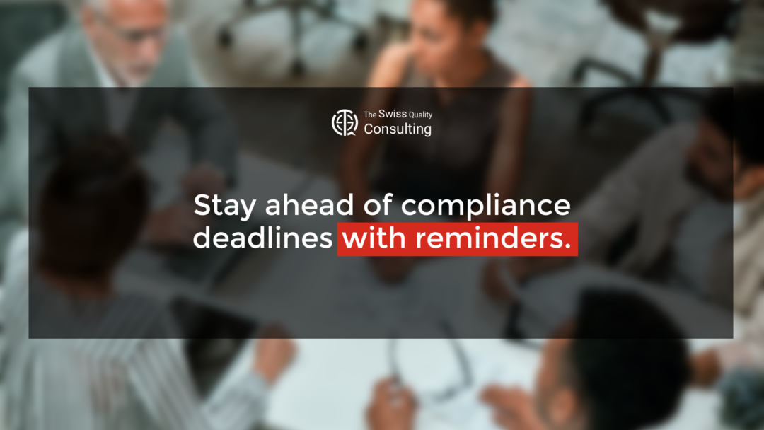 Stay Ahead of Compliance Deadlines with Reminders: Streamlining Organizational Efficiency