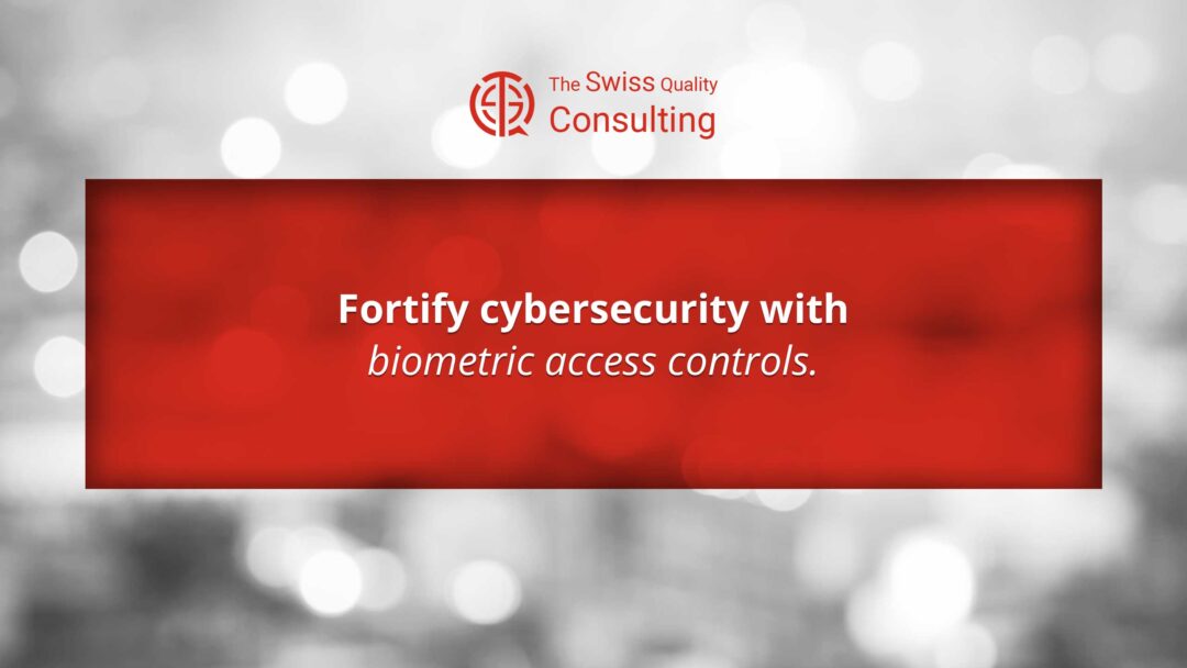 Fortify Cybersecurity with Biometric Access Controls