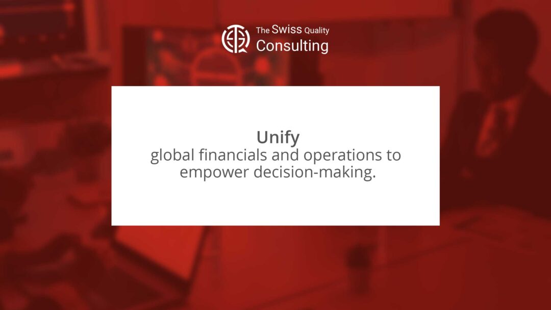 Empowering Decision-Making: The Unify Approach to Unify global financials and operations