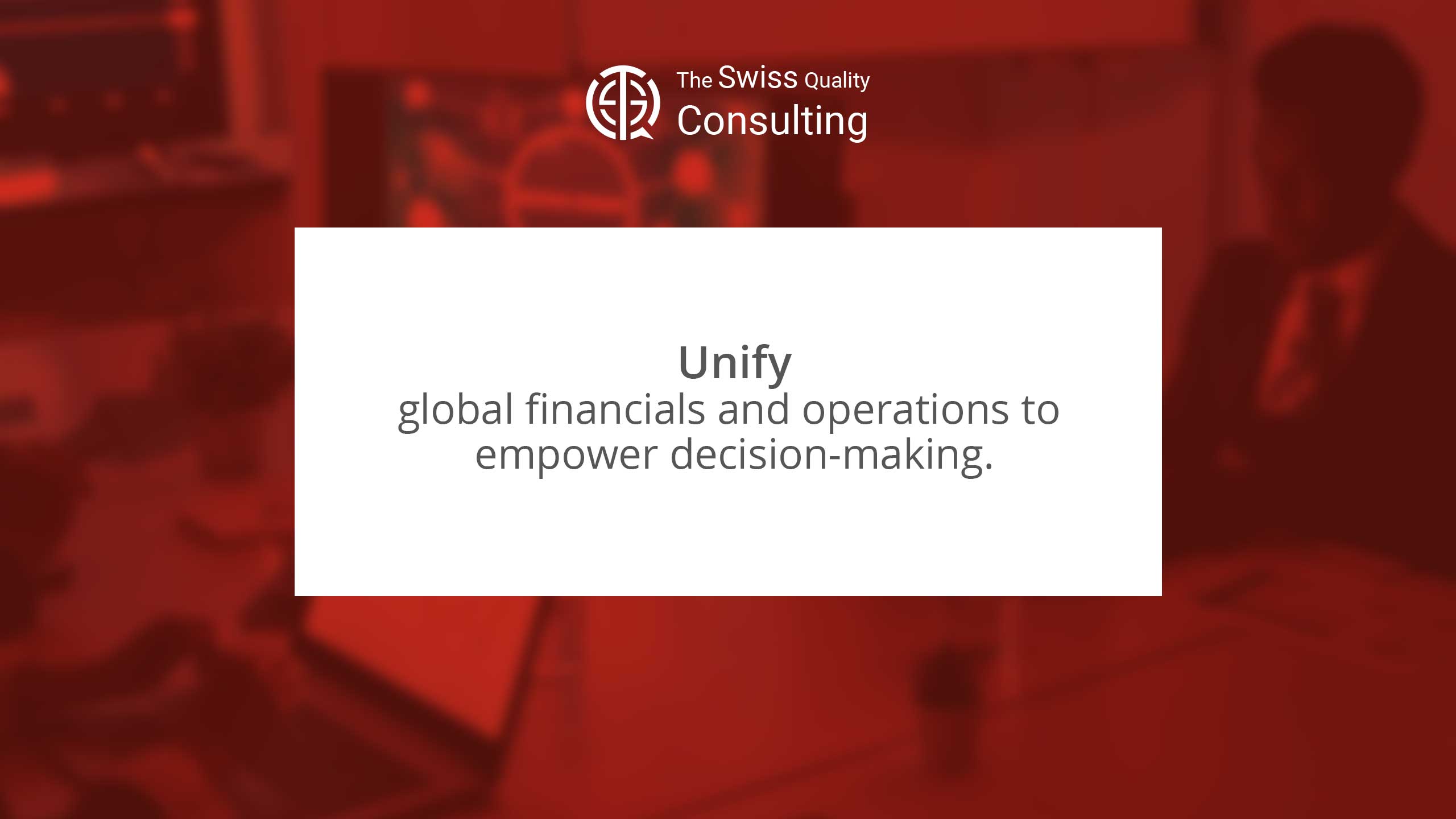 Unify global financials and operations