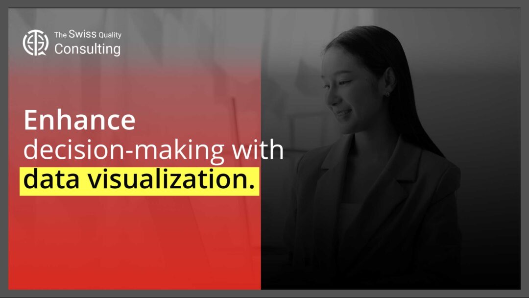 Enhance Decision-Making with Data Visualization: A Key to Business Success