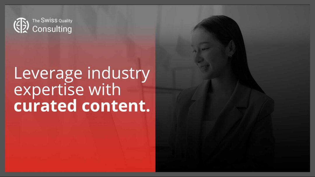 Leverage Industry Expertise with Curated Content: A Strategic Approach to Business Growth