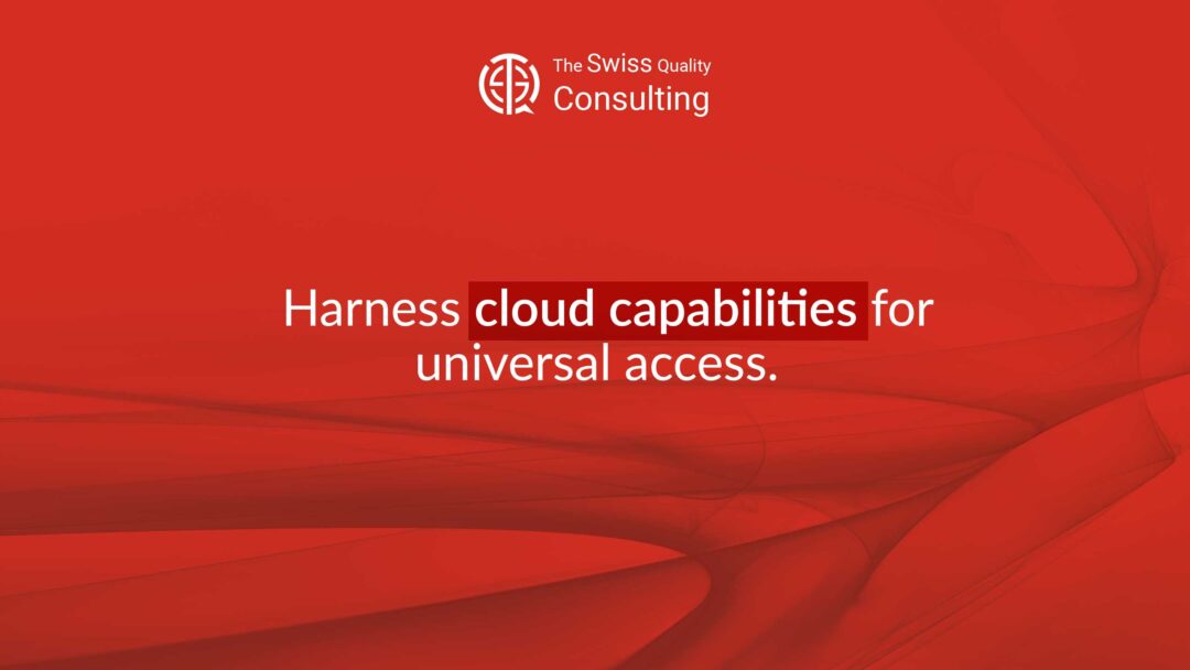 Universal Access with Cloud Capabilities for Universal Access
