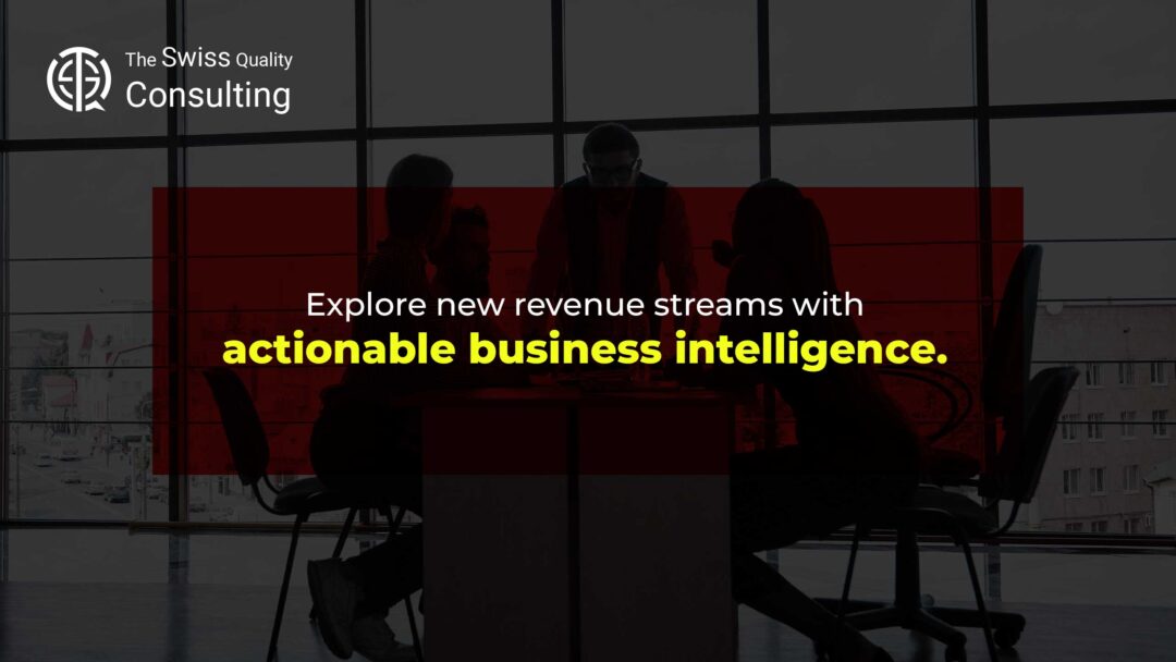 Explore new revenue streams with actionable business intelligence