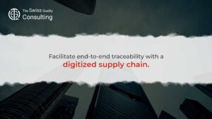 Facilitate End-to-End Traceability with a Digitized Supply Chain