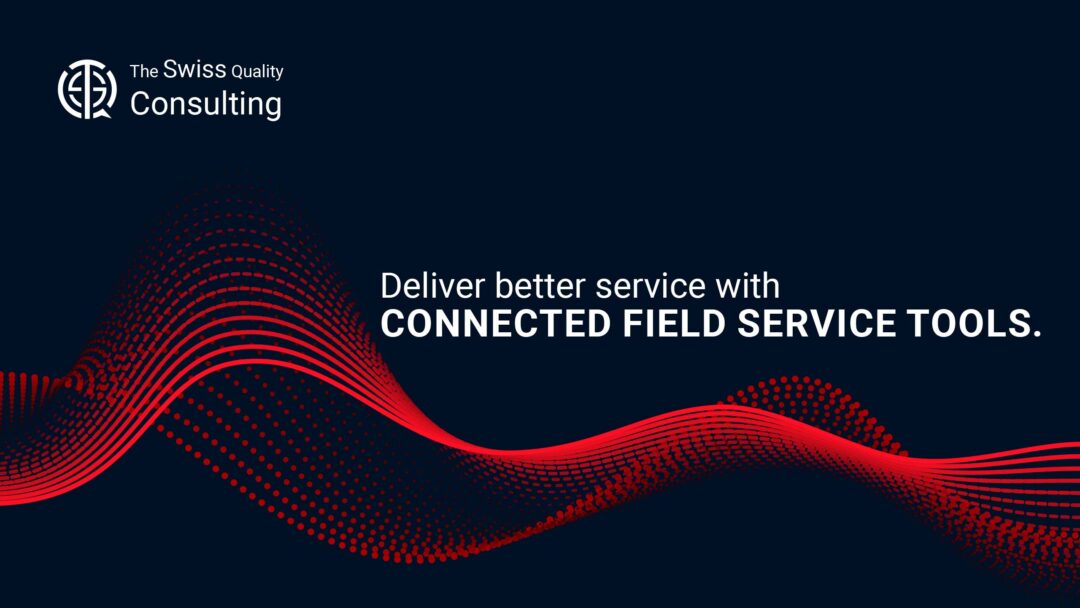 Optimizing Service Delivery: The Power of Connected Field Service Tools