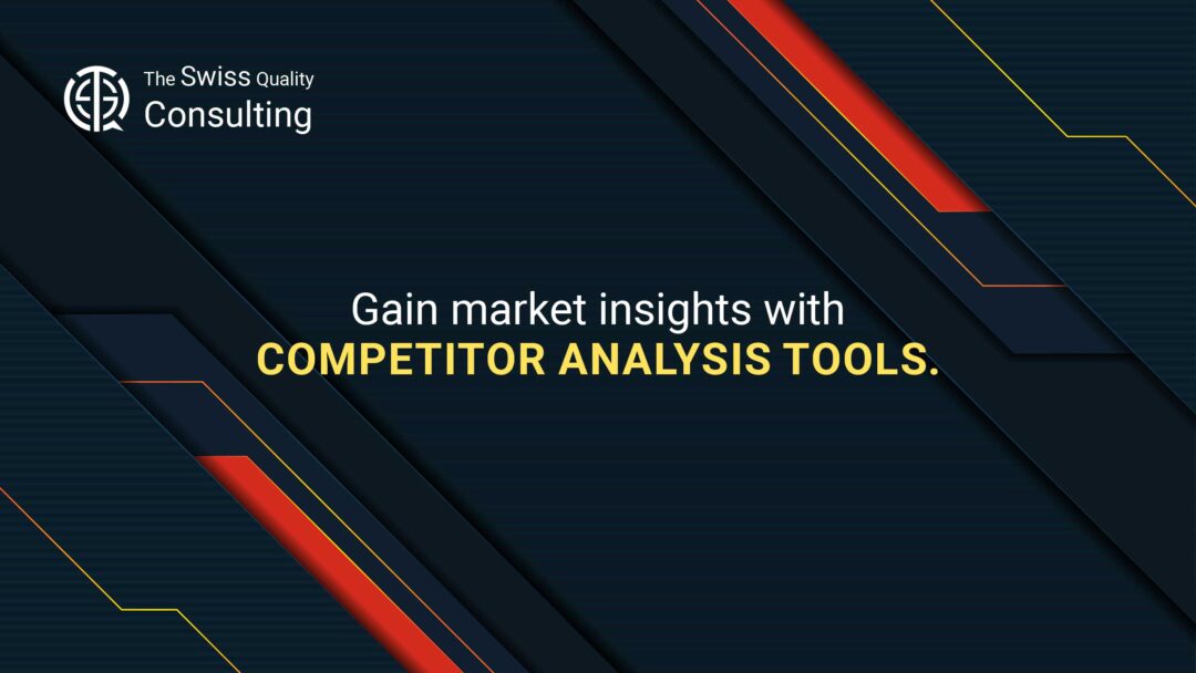 The Power of Competitor Analysis Tools: Gaining Market Insights