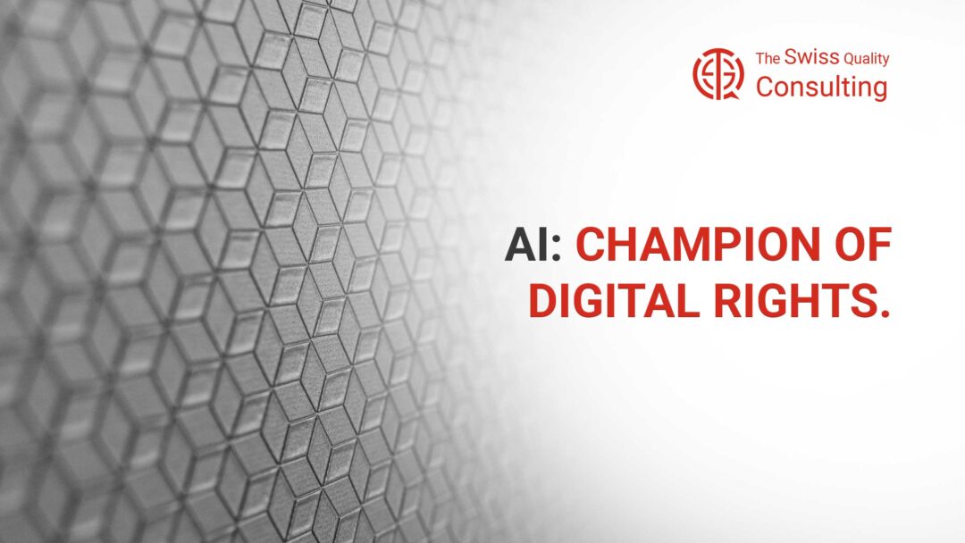 AI: Champion of Digital Rights