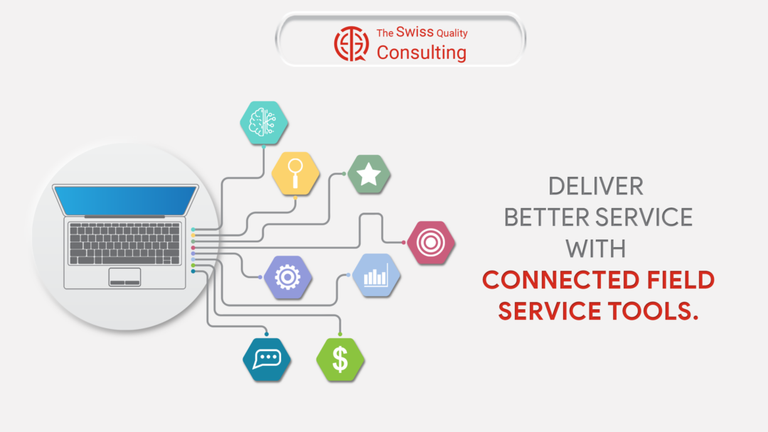 Deliver Better Service with Connected Field Service Tools