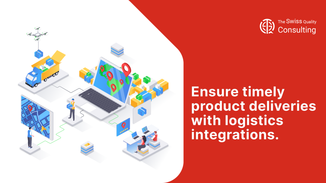 Ensure timely product deliveries with logistics integrations