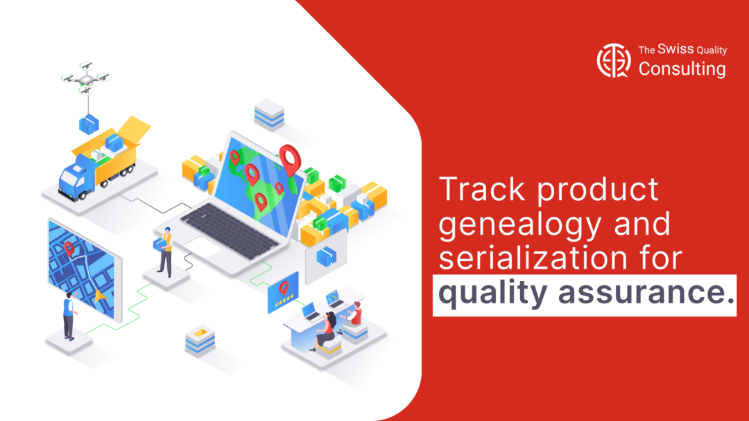 Track Product Genealogy and Serialization for Quality Assurance