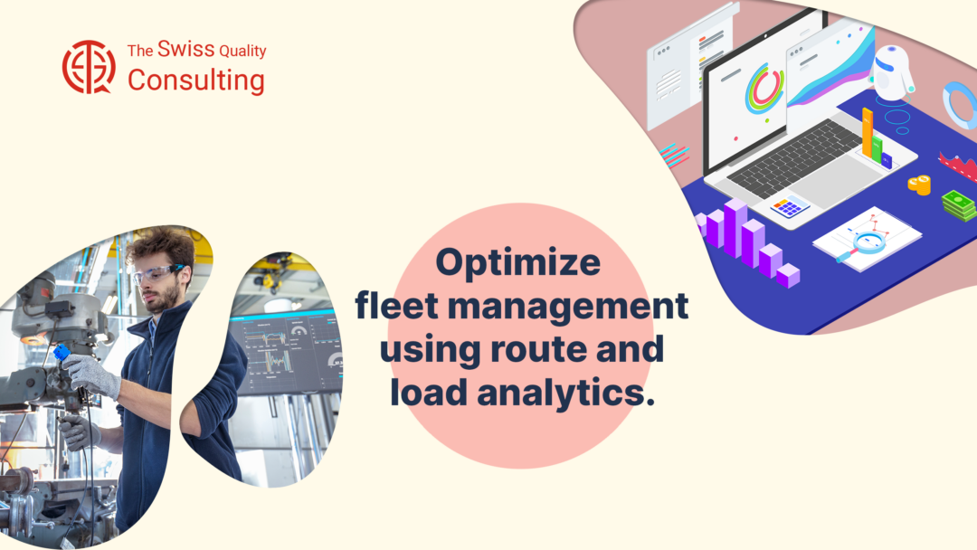 Optimize Fleet Management Using Route and Load Analytics