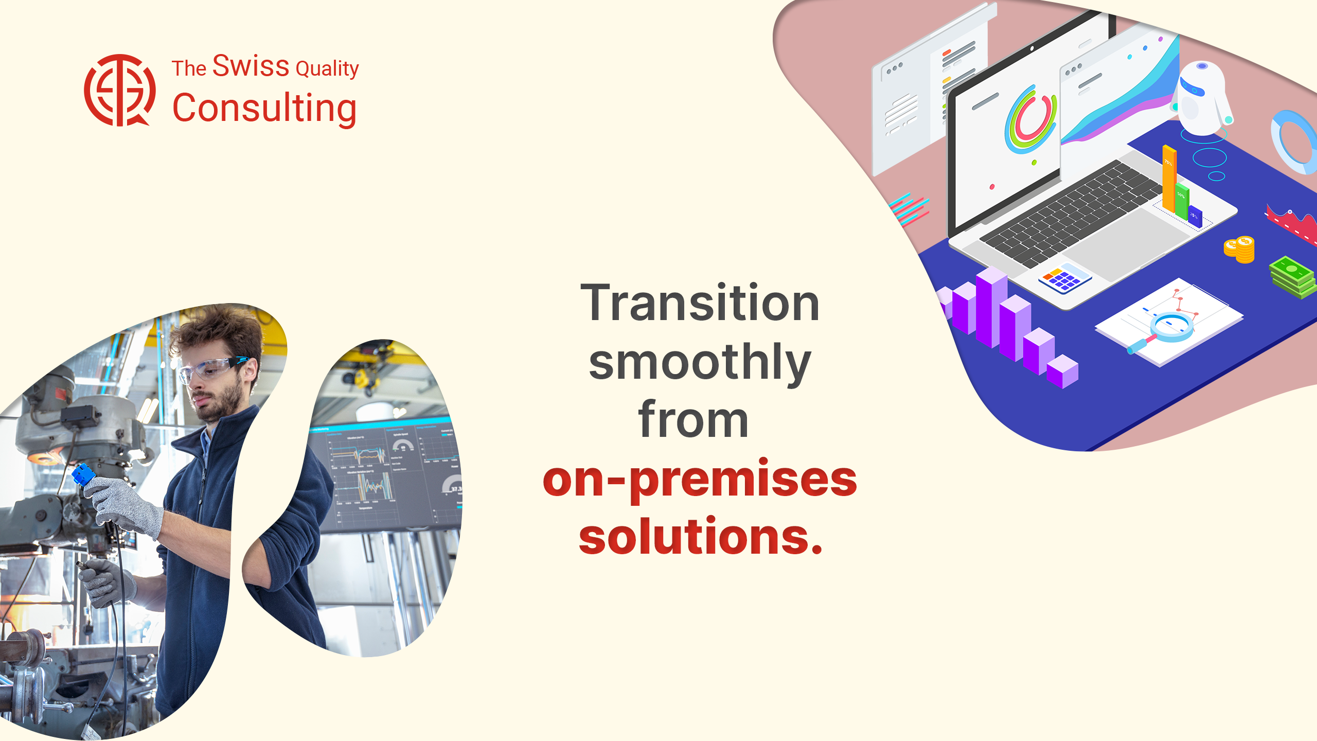 Transition Smoothly from On-Premises Solutions