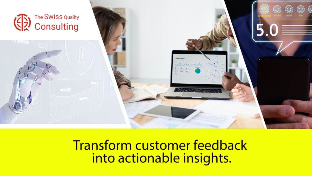 Transforming Customer Feedback into Actionable Insights for Business Growth