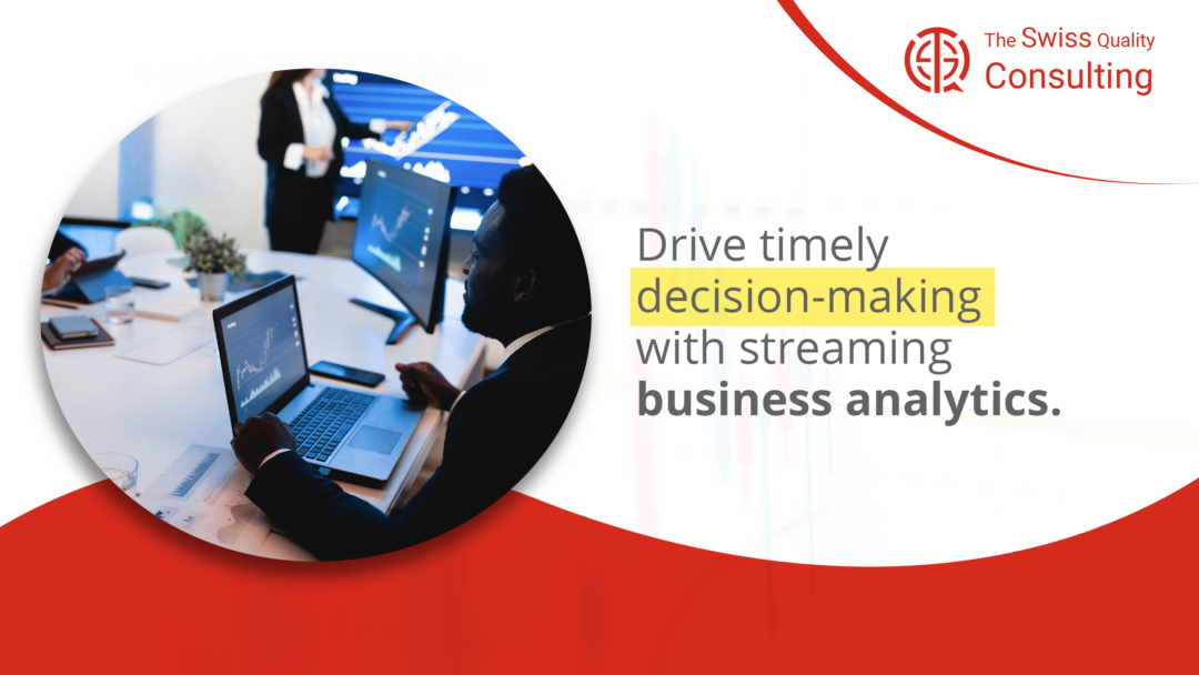 Drive timely decision-making with streaming business analytics