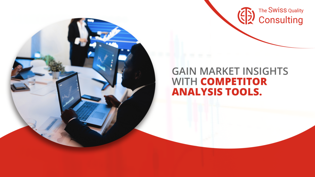 Competitor Analysis Tools: Gaining Crucial Market Insights for Business Growth