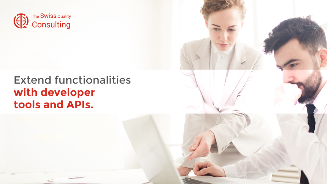 Extending Functionalities with Developer Tools and APIs