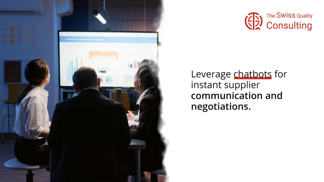 Leverage chatbots for instant supplier communication and negotiations