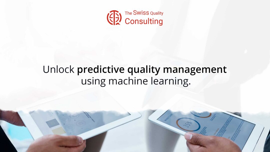 Unlocking Predictive Quality Management Using Machine Learning