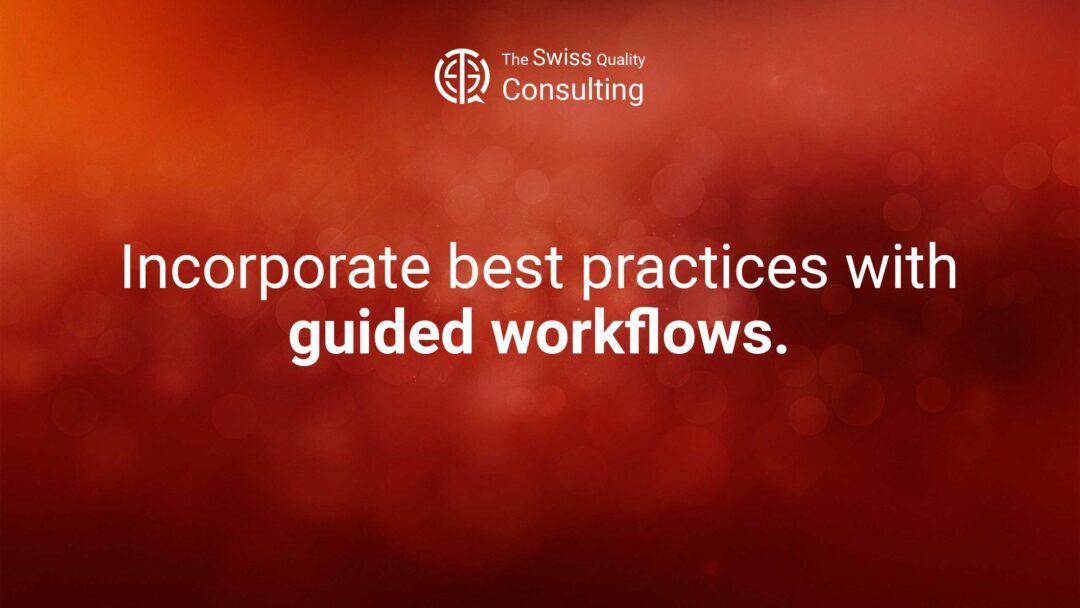 Guided Workflow Best Practices: Incorporating Efficiency in Business Processes