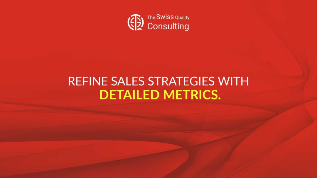 Refining Sales Strategies: The Power of Detailed Metrics