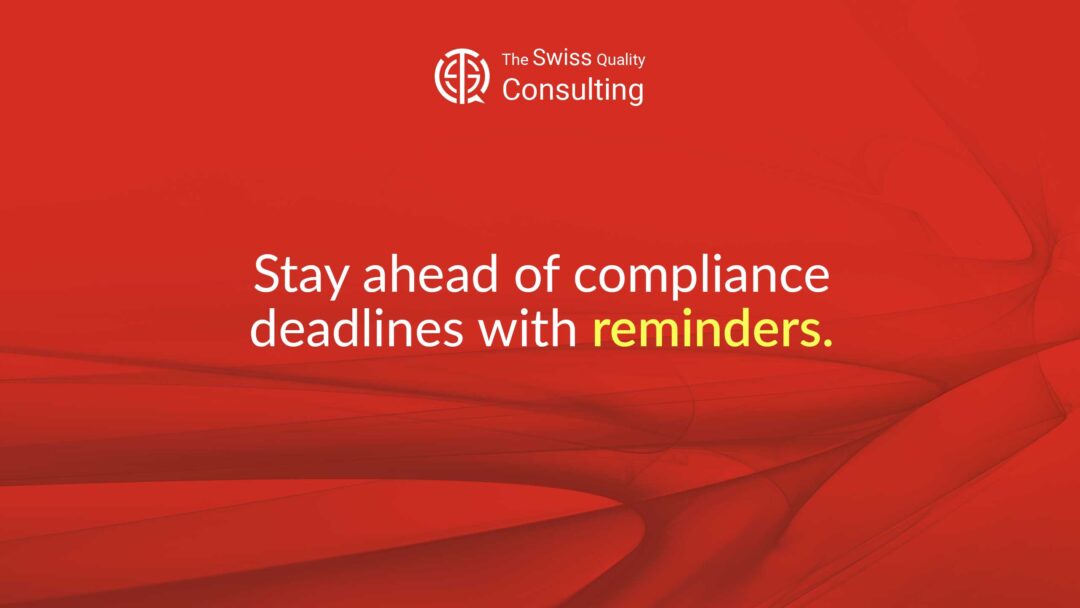 Staying Ahead of Compliance Deadlines: The Power of Timely Reminders